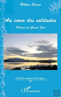 Bertrand.pt - Au Coeur Des Solitudes ; Poèmes Du Grand Sud