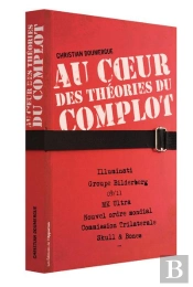 Au Coeur Des Théories Du Complot