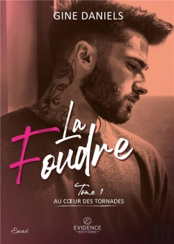 Bertrand.pt - Au Coeur Des Tornades Tome 1 - La Foudre