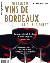 Au Coeur Des Vins De Bordeaux Et Du Sud-Ouest Hors-Serie Vin