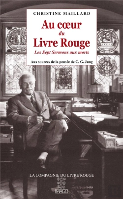 Bertrand.pt - Au Coeur Du Livre Rouge ; Les Sept Sermons Aux Morts ; Aux Sources De La Pensée De C. G. Jung