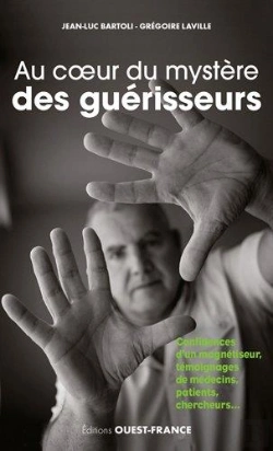 Bertrand.pt - Au Coeur Du Mystère Des Guérisseurs