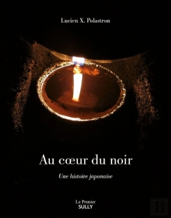 Bertrand.pt - Au Coeur Du Noir : Une Histoire Japonaise