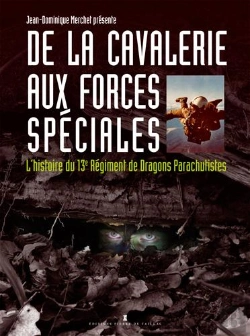 Bertrand.pt - Au Coeur Du Renseignement Militaire ; Histoire Du 13e Régiment De Dragons Parachutistes