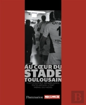 Au Coeur Du Stade Toulousain