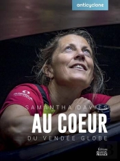 Au Coeur Du Vendée Globe : Samantha Davies