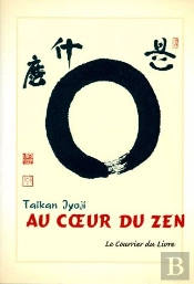 Au Coeur Du Zen