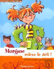 Au Coin De Ma Rue T.1 ; Morgane Releve Le Defi
