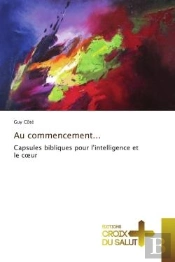 Au Commencement...