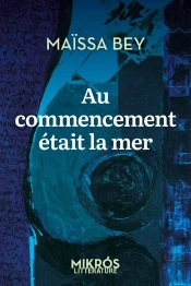 Au Commencement Était La Mer