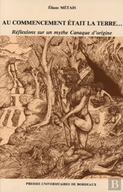 Bertrand.pt - Au Commencement Était La Terre. : Réflexions Sur Un Mythe Canaque D'Origine
