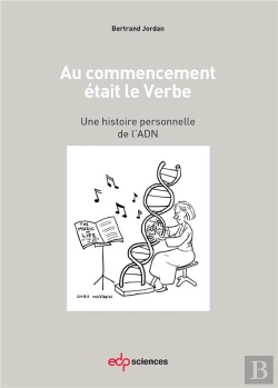 Bertrand.pt - Au Commencement Était Le Verbe ; Une Histoire Personelle De L'Adn