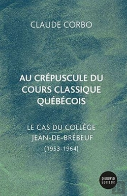 Bertrand.pt - Au Crepuscule Du Cours Classique Quebecois