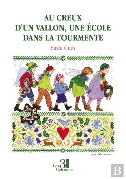 Bertrand.pt - Au Creux D'Un Vallon, Une École Dans La Tourmente