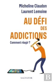 Au Défi Des Addictions : Comment Réagir ?