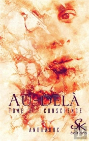 Au-Dela 2 - Conscience