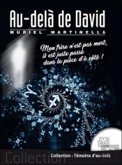 Au-Delà De David : Mon Frère N'Est Pas Mort, Il Est Juste Passé Dans La Pièce D'À Côté !