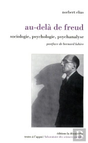 Au-Delà De Freud ; Sociologie, Psychologie, Psychanalyse