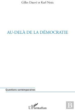Bertrand.pt - Au-Delà De La Démocratie