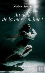 Au-Delà De La Mer... Même !