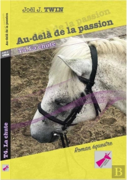 Bertrand.pt - Au-Dela De La Passion, Tome 4 La Chute
