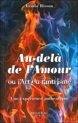 Bertrand.pt - Au-Delà De L'Amour Ou L'Art Du Tantrisme ; Une Expérience Authentique