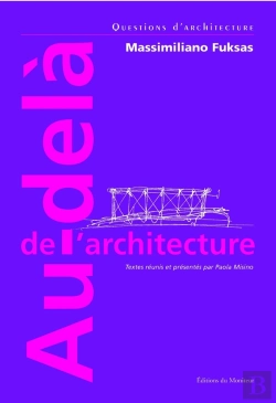 Bertrand.pt - Au-Delà De L'Architecture - Massimiliano Fuksas : Massimiliano Fuksas