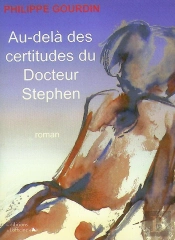 Au-Delà Des Certitudes Du Docteur Stephen