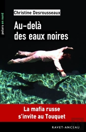 Au-Delà Des Eaux Noires
