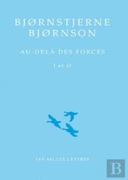 Au-Dela Des Forces I Et Ii