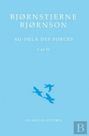 Au-Dela Des Forces I Et Ii