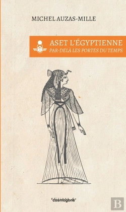 Bertrand.pt - Au-Dela Des Portes Du Temps-Aset L'Egyptienne