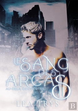 Bertrand.pt - Au-Dela Des Portes (Le Sang Des Arcas T.2)