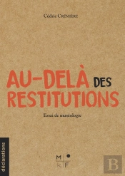 Au-Dela Des Restitutions