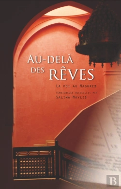 Bertrand.pt - Au Delà Des Rêves ; La Foi Au Maghreb