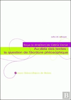 Bertrand.pt - Au-Delà Des Textes : La Question De L'Écriture Philosophique