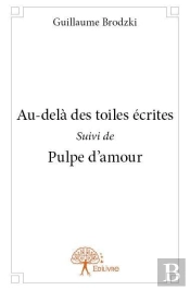 Au-Dela Des Toiles Ecrites