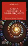 Au-Delà Du Chemin Le Moins Frequenté ; Réconcilier Le Coeur Et La Raison
