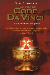 Au-Delà Du Code Da Vinci (Tome 1)