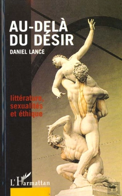 Bertrand.pt - Au-Dela Du Desir ; Litterature Sexualites Et Ethique
