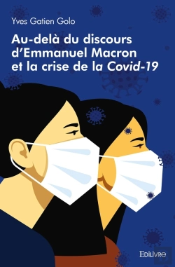 Bertrand.pt - Au-Delà Du Discours D'Emmanuel Macron Et La Crise De La Covid-19 : De L'Auto-Immunité Déconstructive À La Renaissance