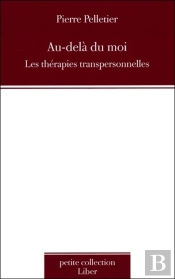 Au-Delà Du Moi - Les Thérapies Transpersonnelles