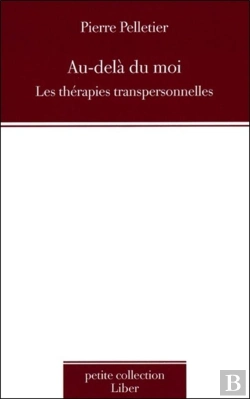 Bertrand.pt - Au-Delà Du Moi - Les Thérapies Transpersonnelles