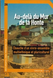 Au-Dela Du Mur De La Honte - Ebauche D'Un Vivre-Ensemble Multiethnique Et Pluriculturel