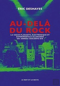 Bertrand.pt - Au-Dela Du Rock - La Vague Planante, Electronique Et Experim