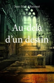Au-Dela D'Un Destin