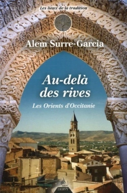 Bertrand.pt - Au-Dela Les Rives ; Les Orients D'Occitanie