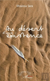 Au Desert D'Une Existence