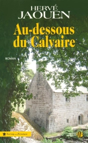 Au-Dessous Du Calvaire