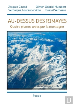 Bertrand.pt - Au-Dessus Des Rimayes : Quatre Plumes Unies Par La Montagne